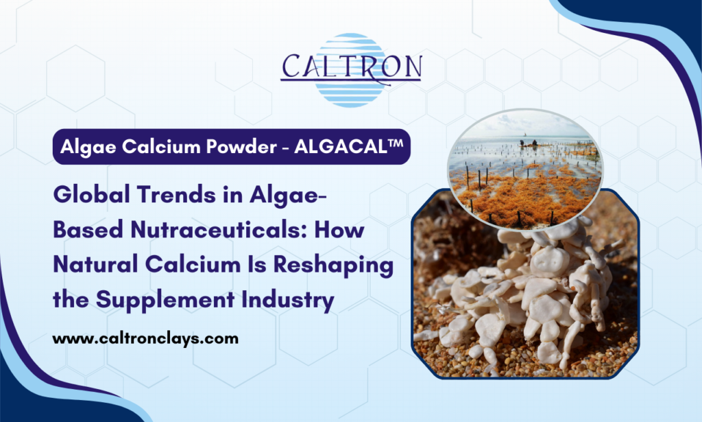 Caltron Clays & Chemicals Pvt. Ltd.: Algae Calcium Powder Supplier in India- ALGACAL™