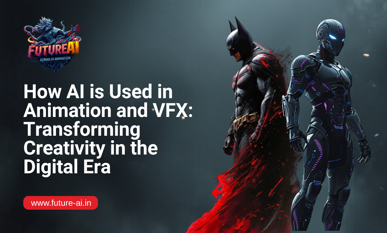 Future AI: How AI is Used in Animation and VFX: Transforming Creativity ...