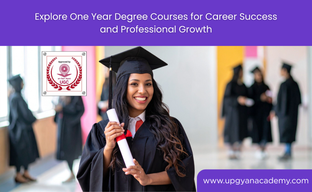 Explore One Year Degree Courses for Career Success and Professional Growth