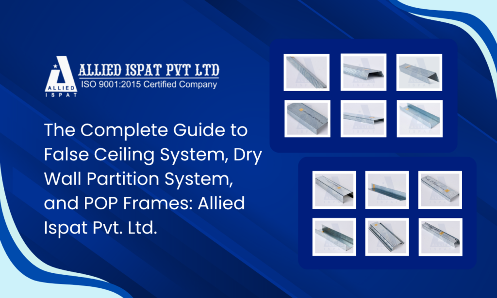 Best POP Parts Manufacturer in Mumbai for False Ceiling Systems and Dry Wall Partitions