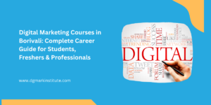 Digital Marketing Courses in Borivali-DGmark Intitute