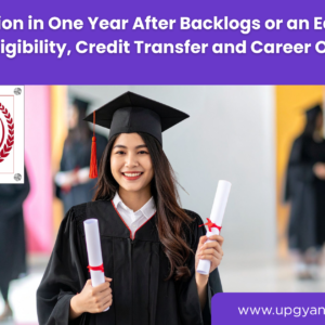 Gaduation in One Year- Upgyan Academy