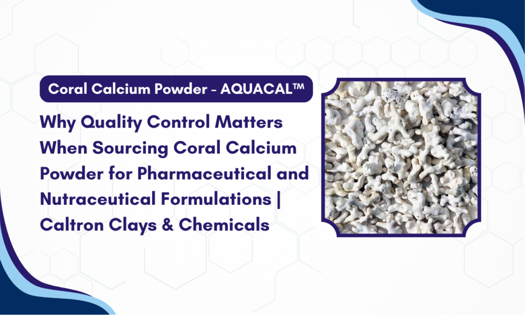 Searching for Quality Coral Calcium? Meet a Specialized Coral Calcium Powder Manufacturer in India | Caltron Clays & Chemicals