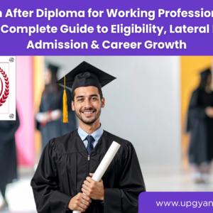 B.Tech After Diploma for Working Professionals-Upgyan Academy