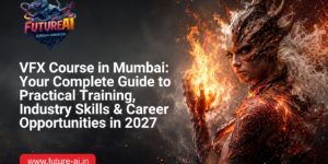 VFX Course in Mumbai-Future ai